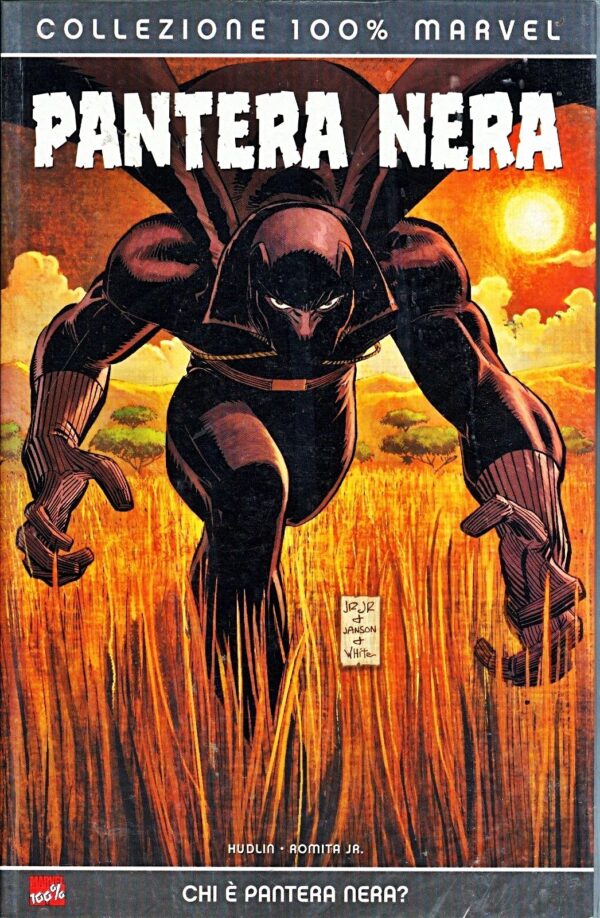 CHI E' PANTERA NERA-HUDLIN/ROMITA JR. 100% MARVEL