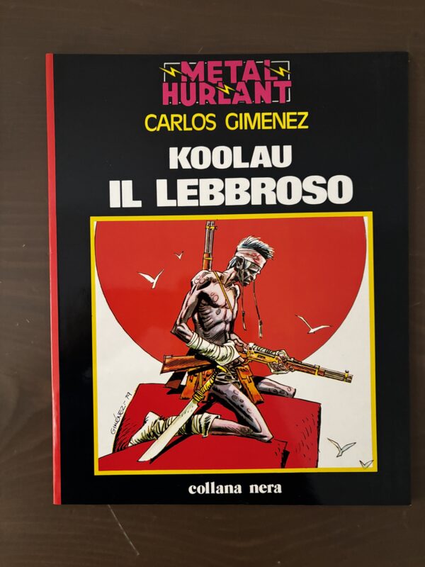 KOOLAU IL LEBBROSO - Gimenez -Metal Hurlant Coll. Nera 10 Nuova Frontiera 1983