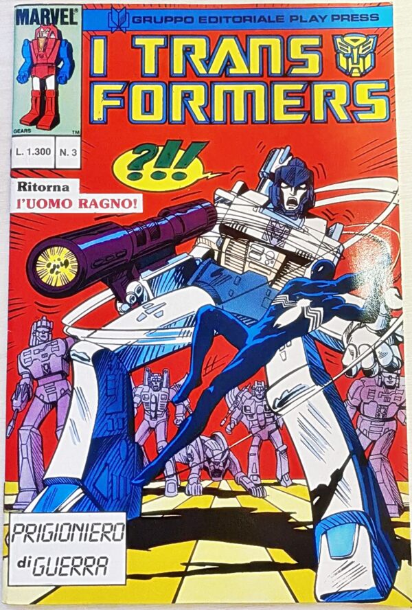 TRANSFORMERS n. 3 Play Press RITORNA L’UOMO RAGNO, apparizione UOMO RAGNO con costume nero