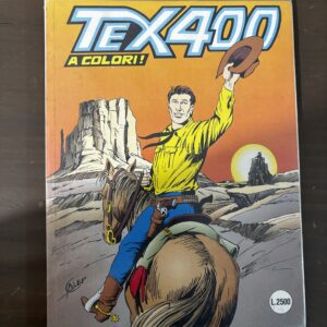 TEX n. 400 PRIMA EDIZIONE LIRE 2500 1994
