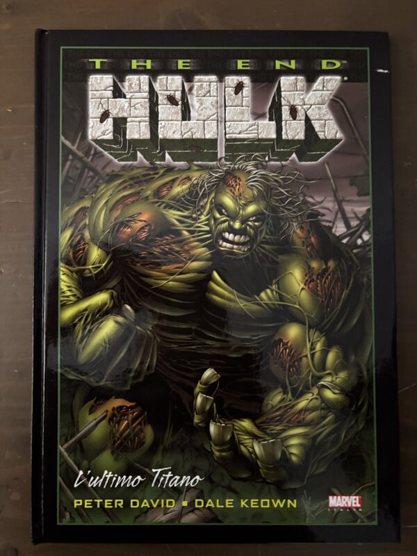 HULK THE END - L'ULTIMO TITANO di Peter David e Dale Keown - Panini Comics