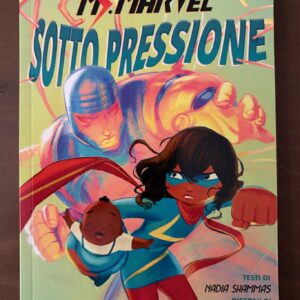 Ms. Marvel - Sotto Pressione - Marvel Young Adult - Panini Marvel