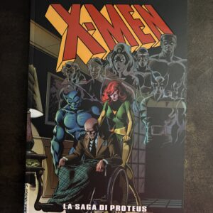 X-Men - La Saga di Proteus - Marvel Epic Collection - Panini  Italia