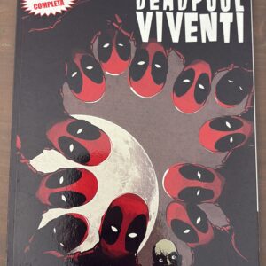 Il ritorno dei Deadpool Viventi -Marvel Icon 27- Panini