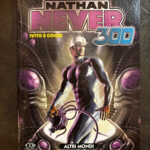 Nathan Never n.300 - Altri Mondi - Bonelli