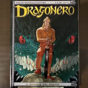 Dragonero n. 1 Il sangue del drago - BONELLI