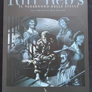 Il Vagabondo delle Stelle - dal Romanzo di Jack London - Riff Reb's Kleiner Flug