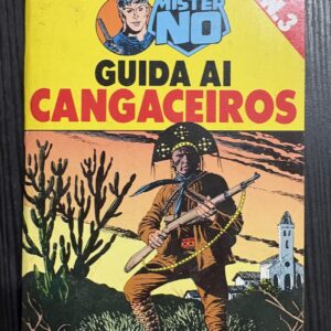 GUIDA ai CANGACEIROS Albetto n.3  1989 MISTER NO