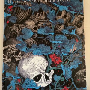 IL TESCHIO VENUTO DALLA SVEZIA -Daria Schmitt - Panini Comics
