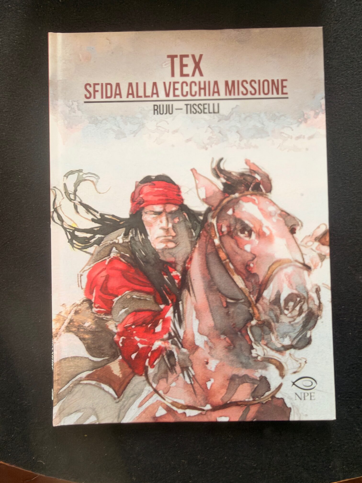 TEX SFIDA ALLA VECCHIA MISSIONE Edizioni N.P.E. - ed. Limitata- Ruju e Tiss...